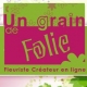 FLEURISTE-DECORATEUR Un Grain de Folie